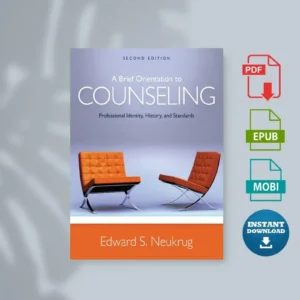 A Brief Orientation to Counseling Professional Identity History and Standards 2nd Ed [Ebook]