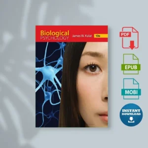 Biological Psychology, 13th Edition James W. Kalat [Ebook]