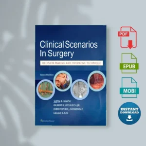 Clinical Scenarios in Surgery Justin B. Dimick & Jupchurch & Christopher J. Sonnenday & Lillian S. Kao [Ebook]