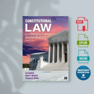 Constitutional Law for a Changing America Lee J. Epstein & Kevin T. Mcguire & Thomas G. Walker [Ebook]