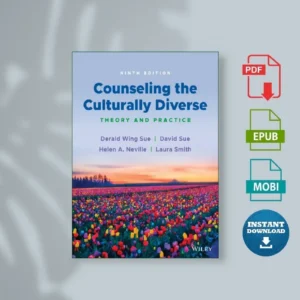 Counseling the Culturally Diverse Theory and Practice Derald Wing Sue David Sue Helen A [Ebook]