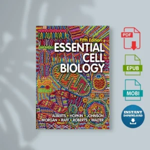 Essential Cell Biology, 5th Edition Brucee Albe [Ebook]