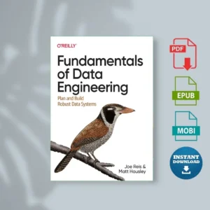 Fundamentals of Data Engineering Joe Reis & Matt Housley [Ebook]