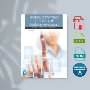 Handbook of Informatics for Nurses and Healthcare Professionals (Toni Hebda Kathleen Hunter Patricia Czar) [Ebook]