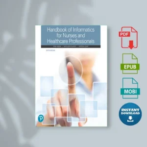 Handbook of Informatics for Nurses and Healthcare Pronals Toni Hebda & Kathleen Hunter & Patricia Czar [Ebook]