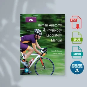 Human Anatomy And Physiology Laboratory Manual Fetal Pig Version 13th edition by Elaine Marieb [Ebook]