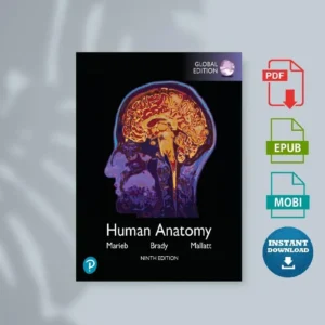 Human Anatomy Global Edition Marieb Human Anatomy 9 [Ebook]