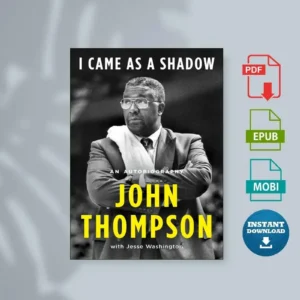 I Came as a Shadow An Autobiography by John Thompson [Ebook]