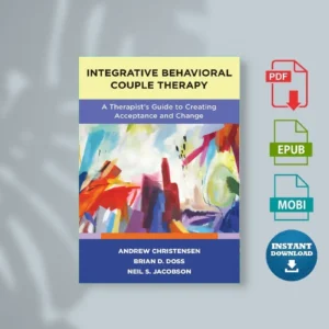 Integrative Behavioral Couple Therapy Andrew Christensen [Ebook]