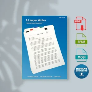 Lawyer Writes a Practical Guide to Legal Analysis, Stine Coughlin & Joan Malmud Rocklin & Sandy Patrick [Ebook]