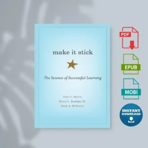 Make it stick The Science of Successful Learning [Ebook]