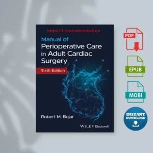 Manual of Perioperative Care in Adult Cardiac Surgery [Ebook]