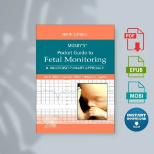 Mosbys Pocket Guide to Fetal Monitoring A Multidisciplinary Approach [Ebook]