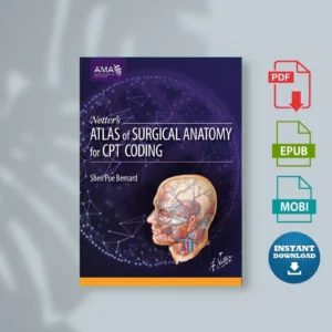 Netters Atlas of Surgical Anatomy for Cpt Coding American Medical Association [Ebook]