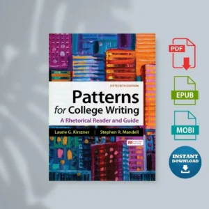 Patterns for College Writing A Rhetorical Reader and Guide (Laurie G. Kirszner Stephen R. Mandell) [Ebook]