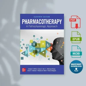 Pharmacotherapy A Pathophysiologic Approach [Ebook]