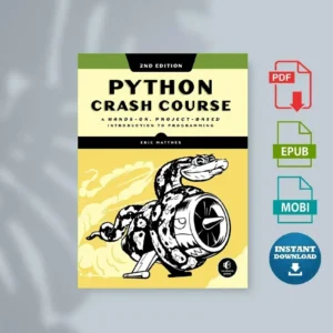 Python Crash Course A Hands-On Project-Based Introduction to Programming 2nd Edition [Ebook]