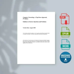 Computer Networking: A Top-Down Approach — Solutions Manual (8th Edition) [Ebook]