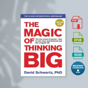 The Magic of Thinking Big [Ebook]