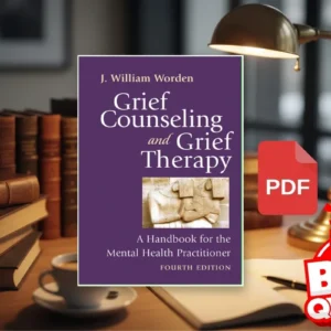 Grief Counselling And Grief Therapy A Handbook for Mental Health Practitionner. (Worden, J. William.)