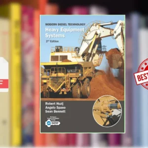 Modern Diesel Technology Heavy Equipment Systems (Robert Huzij, Angelo Spano, Sean Bennett)