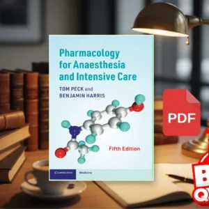 Pharmacology for Anaesthesia and Intensive Care (Tom Peck, Benjamin Harris)